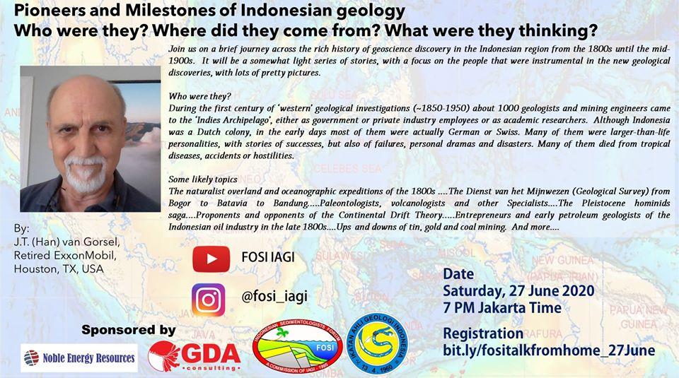 van Gorsel FOSI IAGI talk June 2020, Pioneers and Milestones of Indonesian geology